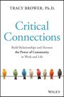 Tracy Brower: Critical Connections, Buch