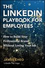 James Cheo: The LinkedIn Playbook for Employees, Buch