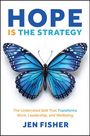 Jen Fisher: Hope Is the Strategy, Buch