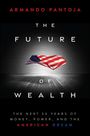 Text: Armando Pantoja - The Future of Wealth. Amerikanische Flagge schwebt über einem dunklen Boden.