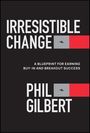 Phil Gilbert: Irresistible Change, Buch