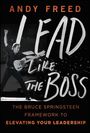 Andy Freed: Lead Like a Rockstar, Buch