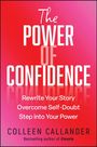 Colleen Callander: The Power of Confidence, Buch