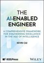 Kevin Cai: The Ai-Enabled Engineer, Buch