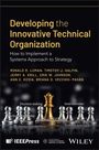 Ann E. Kedia: Developing the Innovative Technical Organization, Buch