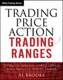 Al Brooks: Trading Price Action Trading Ranges, Buch