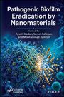Pathogenic Microfilm Eradication by Nanomaterials, Buch
