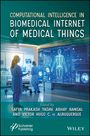 Computational Intelligence in Biomedical Internet of Medical Things, Buch