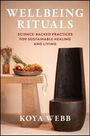Koya Webb: Wellbeing Rituals, Buch
