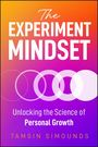 "The Experiment Mindset. Unlocking the Science of Personal Growth. Tamsin Simounds." Farbverlauf von Orange zu Pink mit Kreisen.
