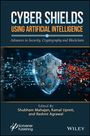 "Cyber Shields Using Artificial Intelligence. Advances in Security, Cryptography and Blockchain." Titelbild mit Schild und Digitalströmen.