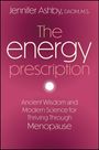 Jennifer Ashby: The Energy Prescription, Buch