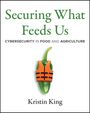 Kristin King: Securing What Feeds Us, Buch