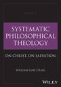 „VOL. IV SYSTEMATIC PHILOSOPHICAL THEOLOGY: ON CHRIST, ON SALVATION“ von William Lane Craig. Schwarzes Cover, violetter Textblock.