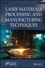 "Laser Materials Processing and Manufacturing Techniques" in weißer Schrift. Darunter eine Lasermaschine bei der Arbeit.
