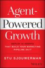 Stu Sjouwerman: Agentic Marketing Revolution, Buch