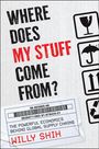 Willy Shih: Where Does Your Stuff Come From, Buch