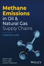 Arvind P. Ravikumar: Methane Emissions in Oil and Natural Gas Supply Chains, Buch