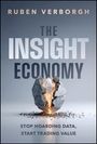 „Ruben Verborgh: The Insight Economy. Stop hoarding data, start trading value.“ Ein Kristall bricht einen Felsen auf.