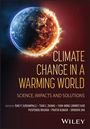 „CLIMATE CHANGE IN A WARMING WORLD“ oben; „SCIENCE, IMPACTS AND SOLUTIONS“ darunter. Erde halb blau, halb brennend.