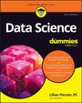 „Data Science for dummies, 4th Edition.“ Themen: Datenanalyse mit ChatGPT, KI-gestützte Geschäftsanalyse, Machine Learning.