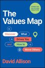„The Values Map: Discover What Drives You and How to Move Others“, David Allison. Blauer Hintergrund mit Texten in bunten Formen.