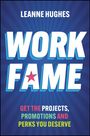 Leanne Hughes: Work Fame, Buch