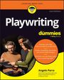 Angelo Parra: Playwriting for Dummies, Buch