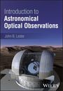 John B. Lester: Introduction to Astronomical Optical Observations, Buch