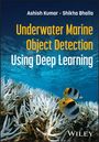 Titel: "Underwater Marine Object Detection Using Deep Learning." Autor: Ashish Kumar, Shikha Bhalla. Zwei Fische über Korallen.