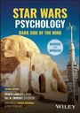 "Star Wars Psychology: Dark Side of the Mind, Revised and Updated. Bild von Tatooine mit Gebäude und futuristischem Turm."