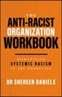 Shereen Daniels: The Anti-Racist Organization Workbook, Buch