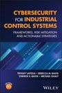 Michael Ghaly: Cybersecurity for Industrial Control Systems, Buch