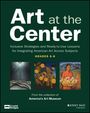 "Art at the Center: Inclusive Strategies for Grades 6-8." Unten vier Kunstbilder: Landschaft, Mandala, Festival, Frau mit Blumen.