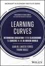 Buchcover: "Learning Curves" von Juan M. Lavista Ferres und Frank Nagle, mit Vorwort von Brad Smith, Thema Bildung und KI.
