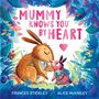 Frances Stickley: Mummy Knows You by Heart, Buch