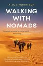 Alice Morrison: Walking with Nomads, Buch