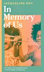 Jacqueline Roy: In Memory of Us, Buch