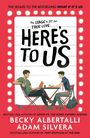 Becky Albertalli: Here's To Us, Buch