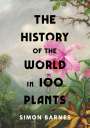 Simon Barnes: The History of the World in 100 Plants, Buch