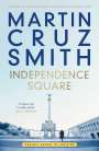 Martin Cruz Smith: Independence Square, Buch
