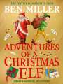 Ben Miller: Adventures of a Christmas Elf, Buch