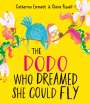 Catherine Emmett: The Dodo Who Dreamed She Could Fly, Buch