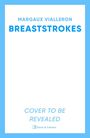 Margaux Vialleron: Breaststrokes, Buch