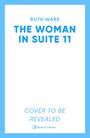 Ruth Ware: The Woman in Suite 11, Buch