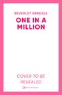 Beverley Kendall: One in a Million, Buch