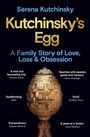 Serena Kutchinsky: Kutchinsky's Egg, Buch
