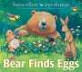 Karma Wilson: Bear Finds Eggs, Buch
