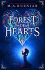 M. A. Kuzniar: Forest of Hearts, Buch