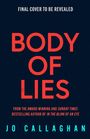 Jo Callaghan: Body of Lies, Buch
